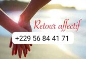 RETOUR D’AFFECTION DE L’ETRE AIME, RETOUR D’AMOUR RAPIDE, Tel: +229 56 84 41 71 Faire revenir son ex aimé, RETOUR D’AFFECTION EN 72 H