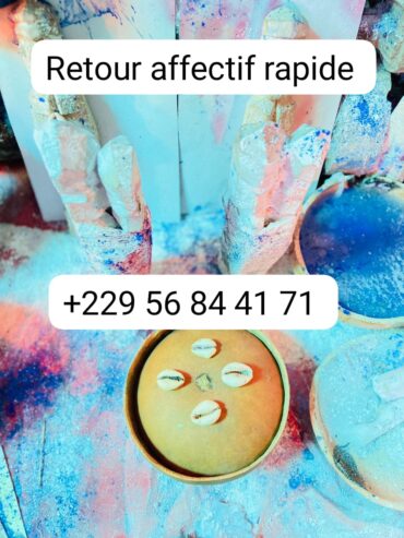 Comment récupérer son ex, Retour de l’être aimé, Retour affectif rapide, faire revenir votre amour perdu, Envoûtement d’amour, désenvoûtement des ondes nagatif +229 01 56 84 41 71