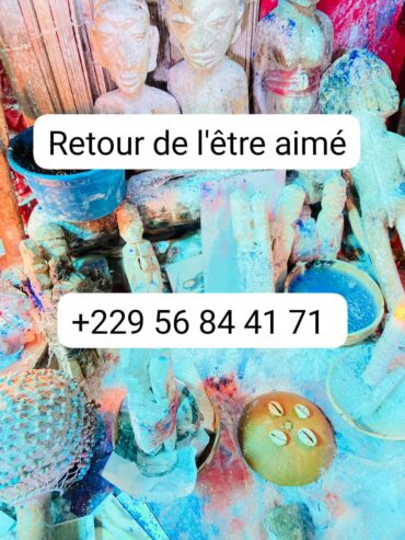 Rituel de retour affectif puissant et efficace. Retour affectif rapidement en 24h, Retour de l’être aimé en 24h gratuit +229 01 56 84 41 71